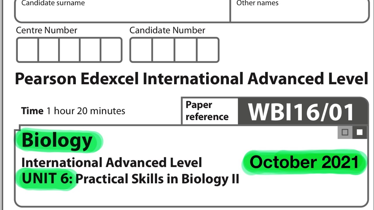 A level | biology | unit 6 | edexcel | October 2021