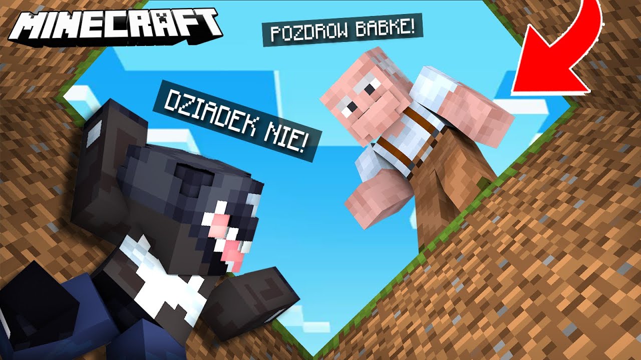 MINECRAFT, ale DZIADEK ZROBIŁ GIGANTYCZNĄ DZIURĘ W WIOSCE!