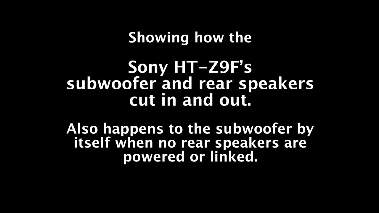 Sony HT-Z9F Sound bar cutting in and out!