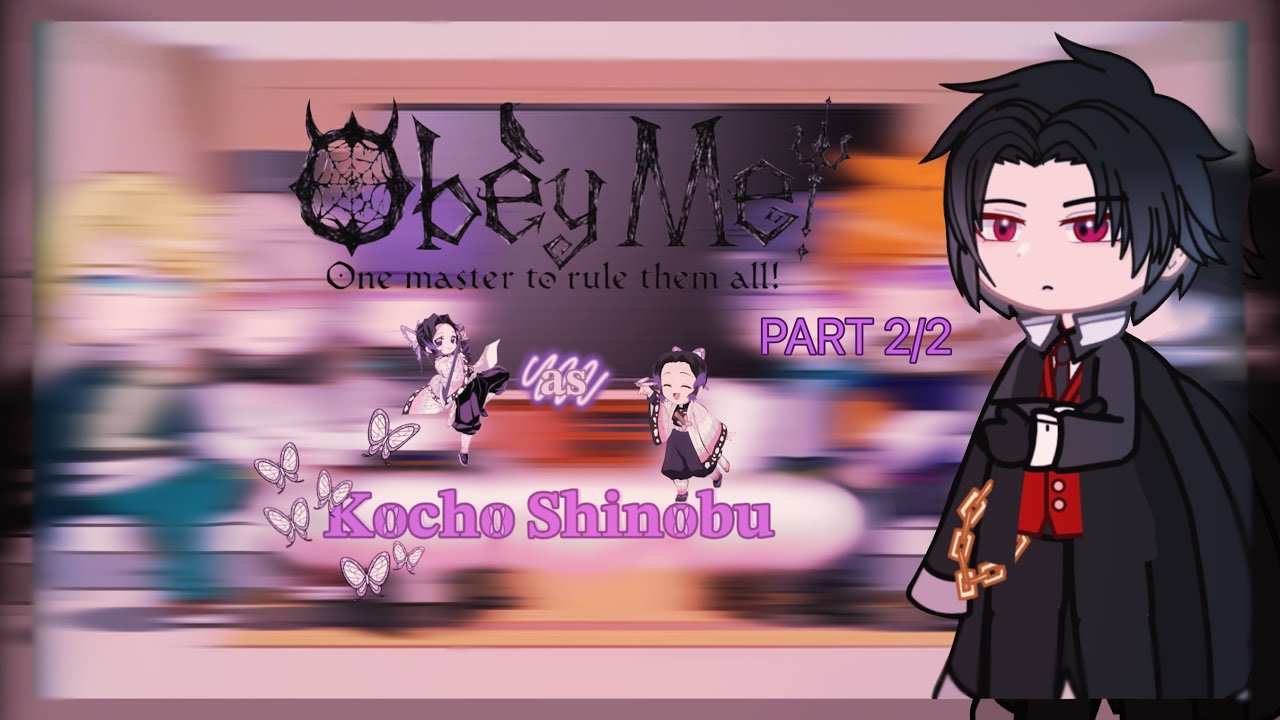 Obey Me! Shall We Date? brothers react to MC as Kochou Shinobu // [PART 2/2] // SHORT