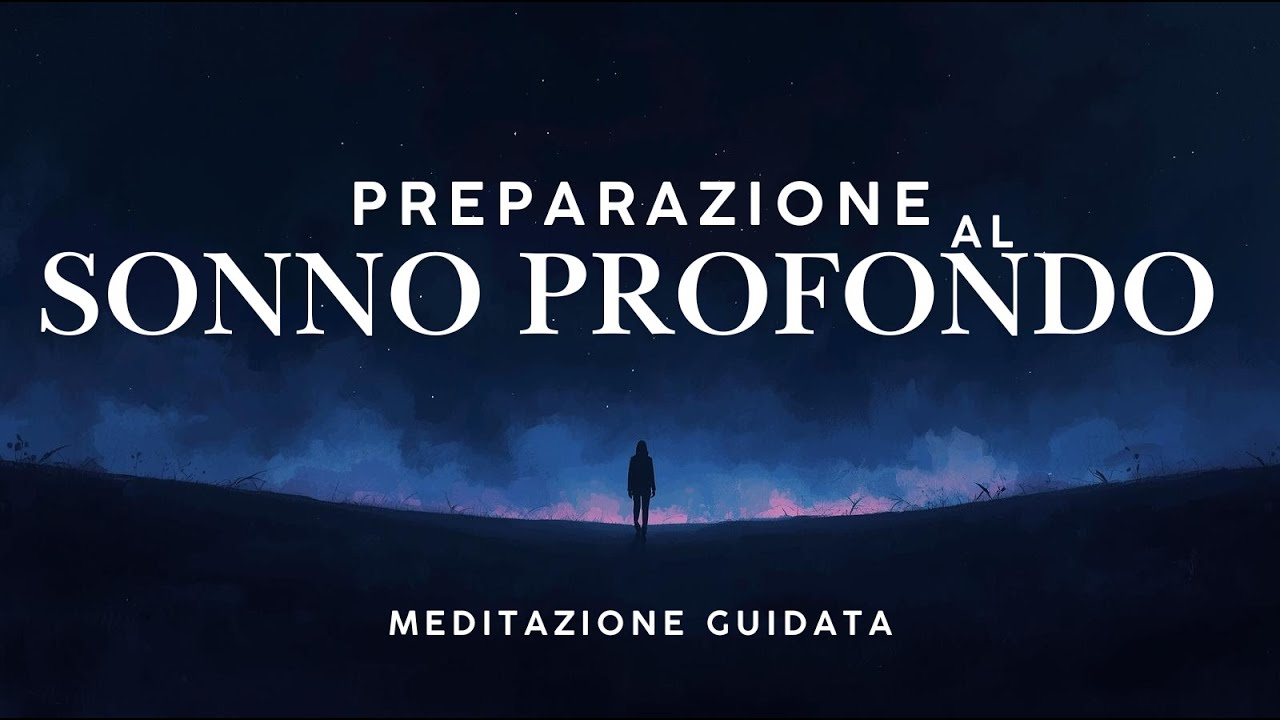 Dormi Velocemente grazie alla preparazione del sonno profondo - Meditazione Guidata