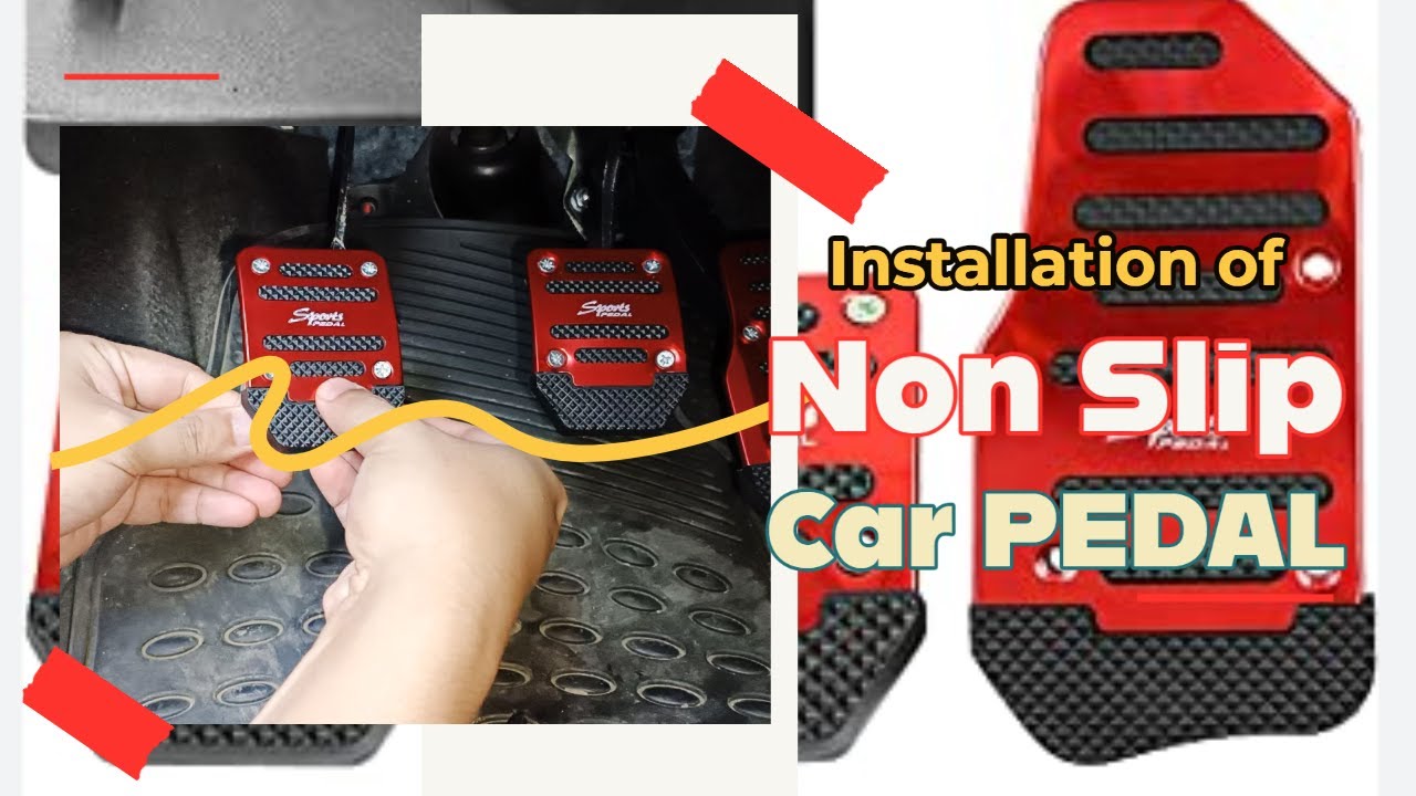 MADULAS NA CAR PEDALS? TINRY KO MAG-DIY INSTALLATION ng NON-SLIP CAR PEDAL ACCESSORY | MT pedals