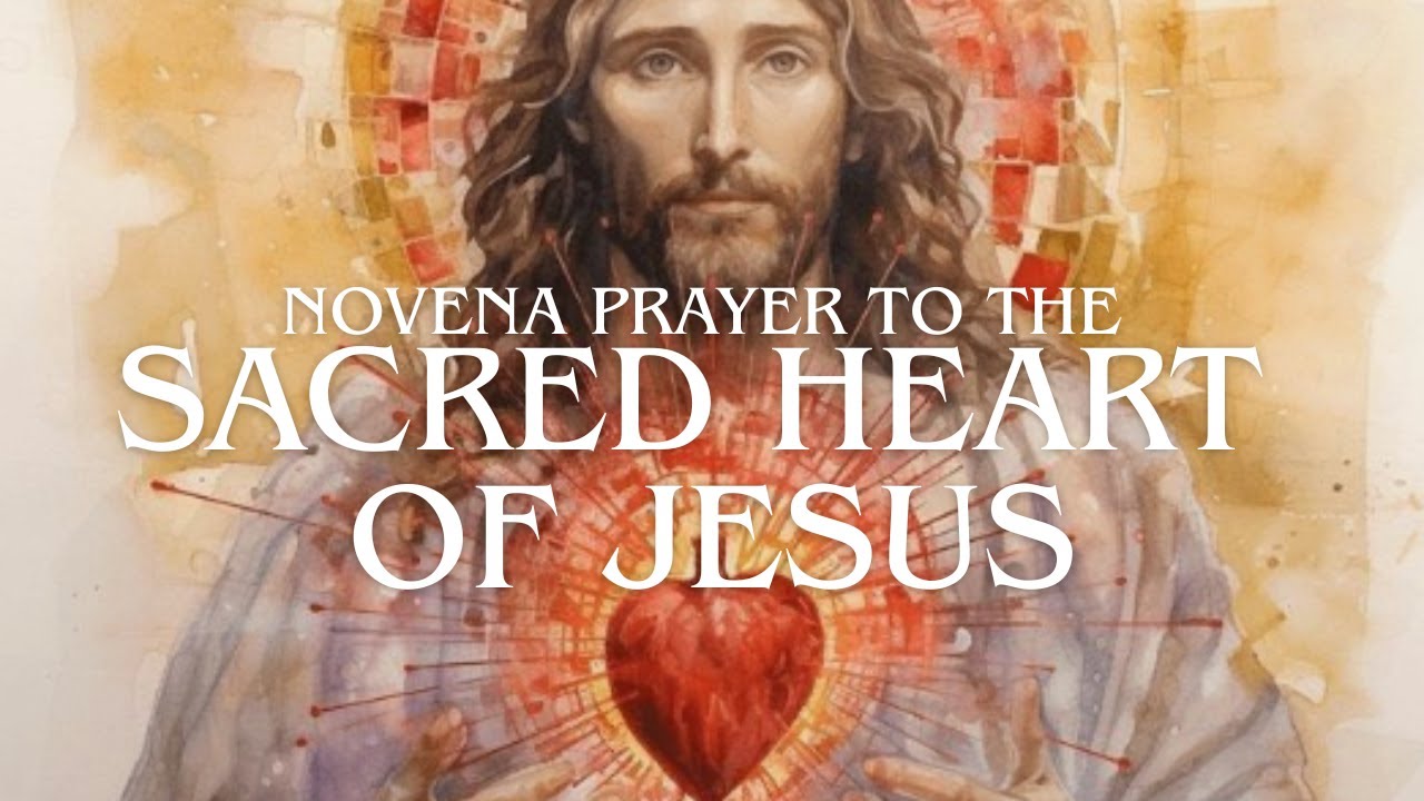 Novena Prayer to the Sacred Heart of Jesus