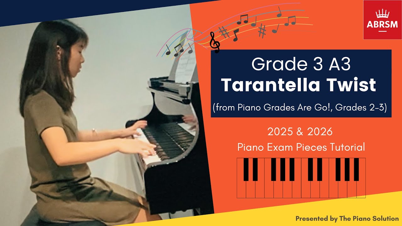 【ABRSM Piano Exam Pieces 2025 & 2026】Grade 3 A3 Tarantella Twist - Teacher Lee Shee Ern
