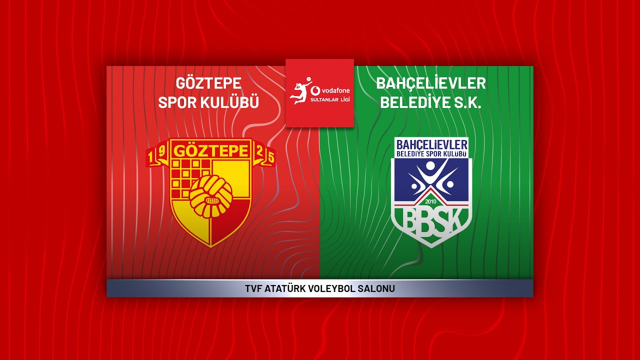 GÖZTEPE - BAHÇELİEVLER BLD. Vodafone Sultanlar Ligi