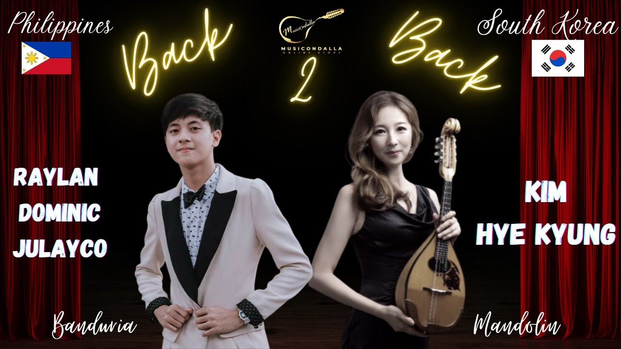 KIM HYE KYUNG - Mandolin | RAYLAN DOMINIC JULAYCO - Banduria