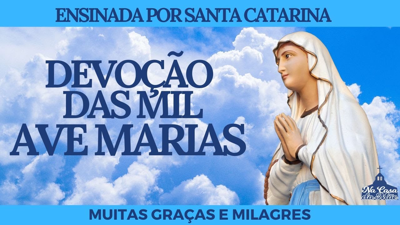 Devoção das mil Ave Marias