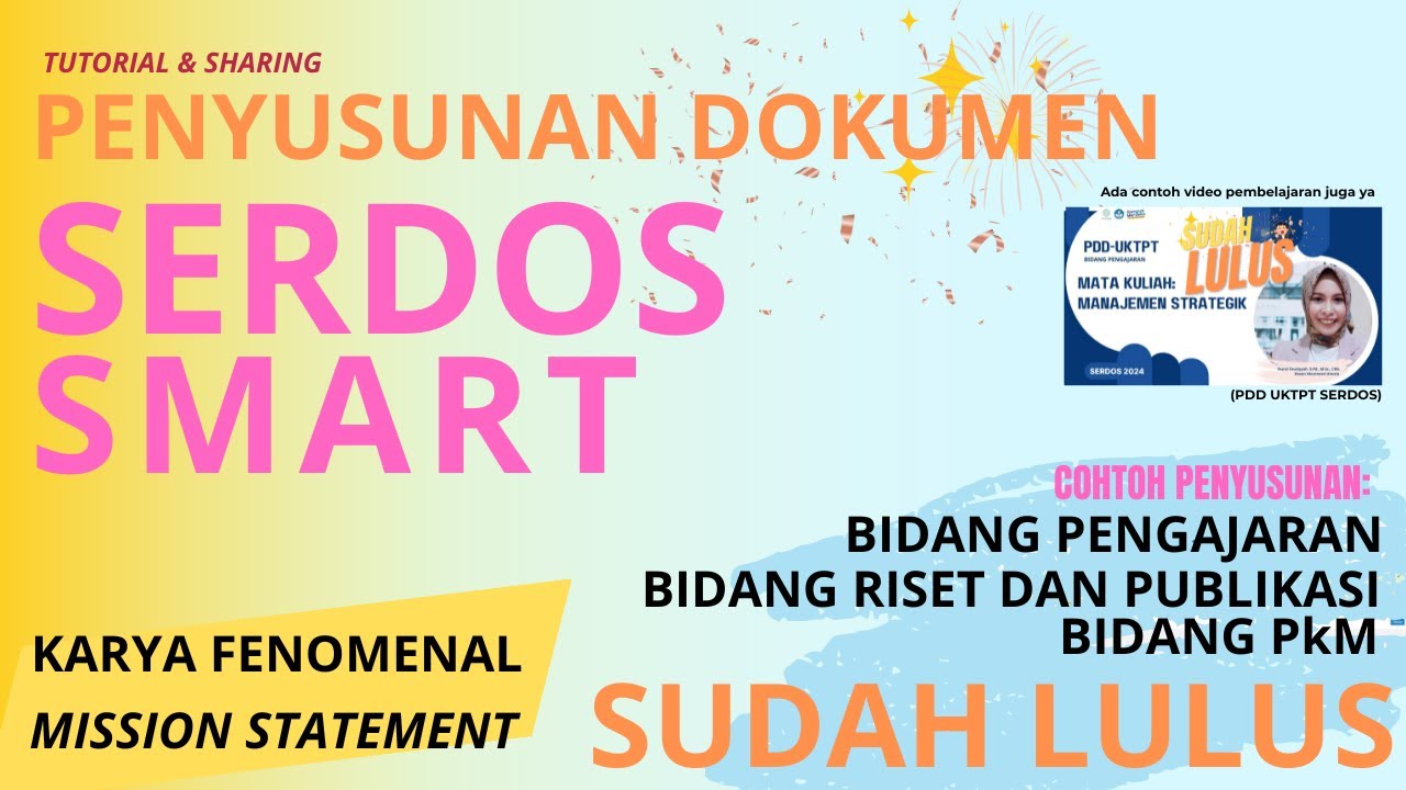 Mau LULUS SERDOS juga??? Begini cara menyusun dokumennya