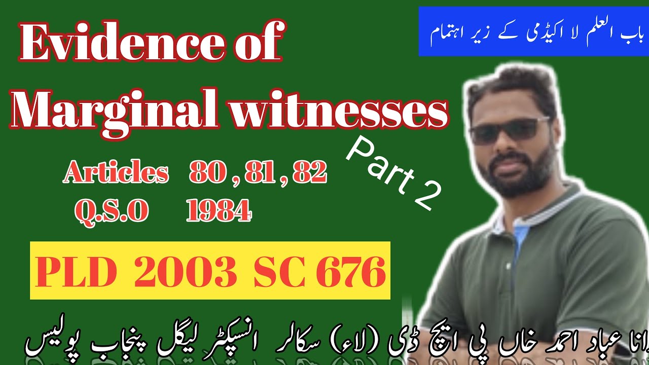 Evidence of Marginal Witnesses