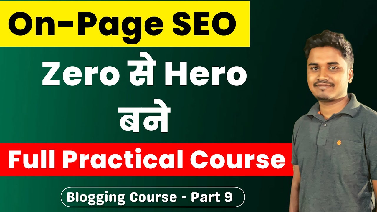On Page SEO Full Course Tutorial in Hindi 2023 - On Page SEO Kaise Kare? @BloggerVikash