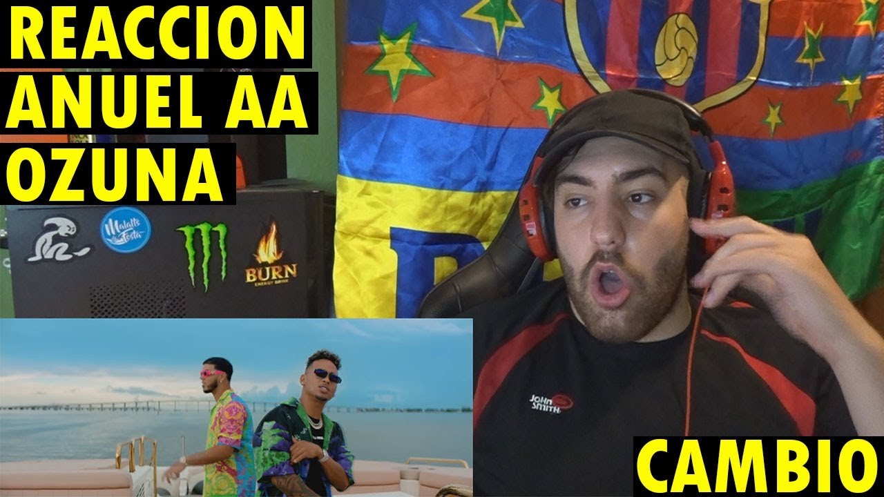 Ozuna & Anuel AA - Cambio (Video Oficial) (REACCIÓN)