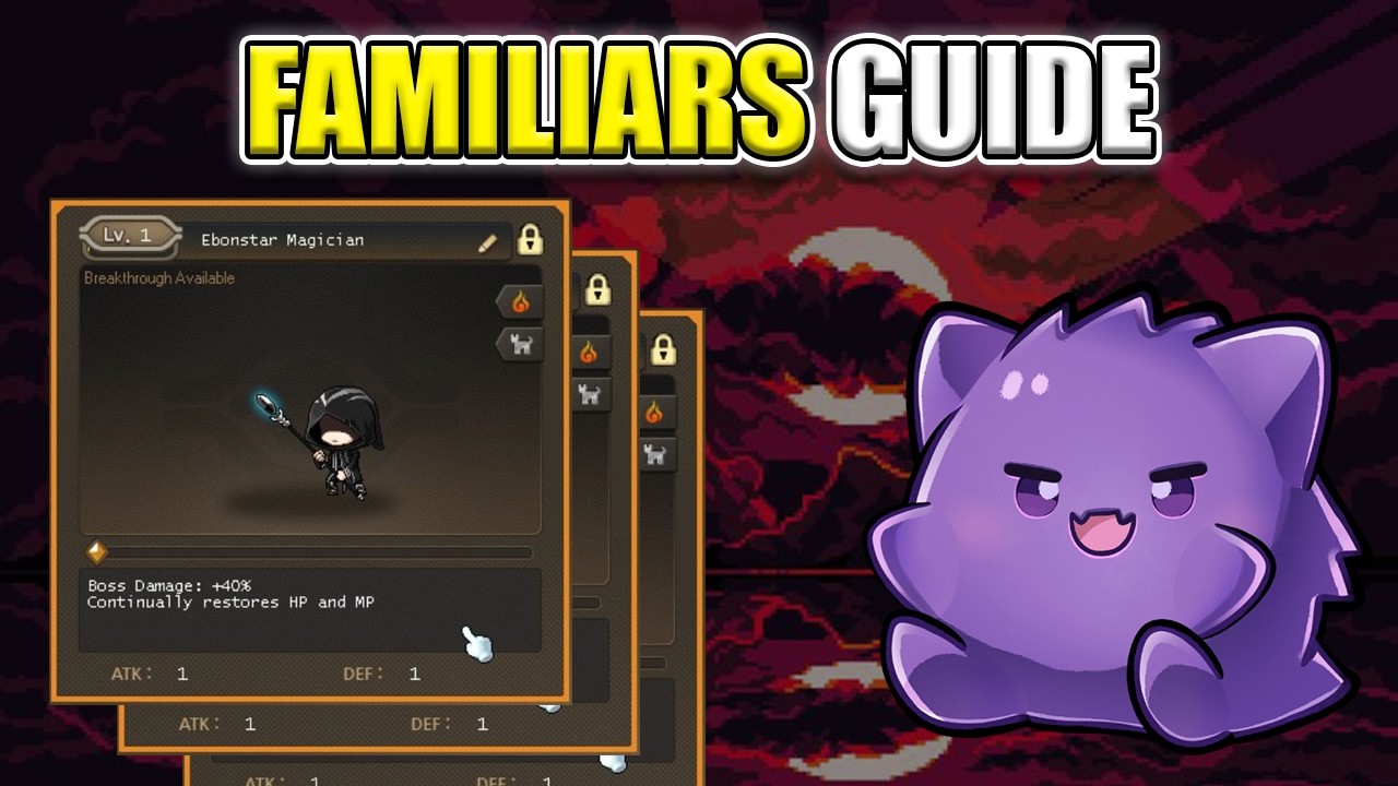 The ONLY Familiars Guide You Need In MapleStory!