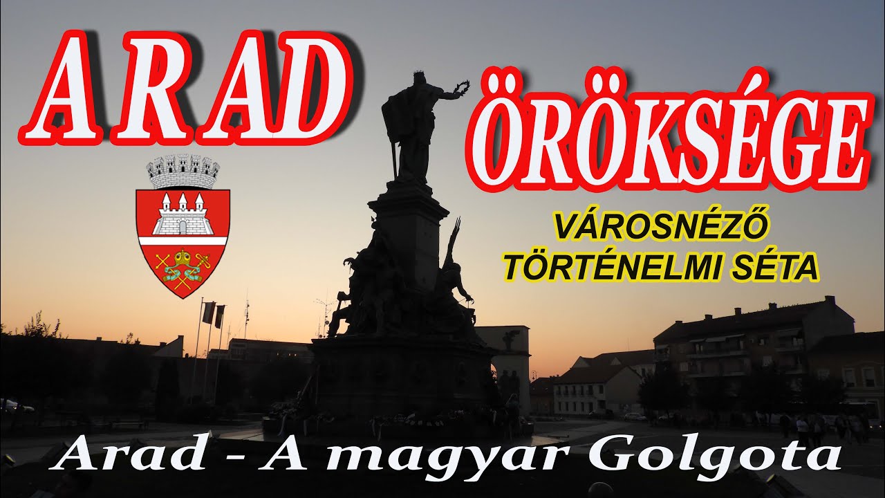 Arad öröksége, történelmi séta a városban - Aradi városnézés / Historical sightseeing in Arad