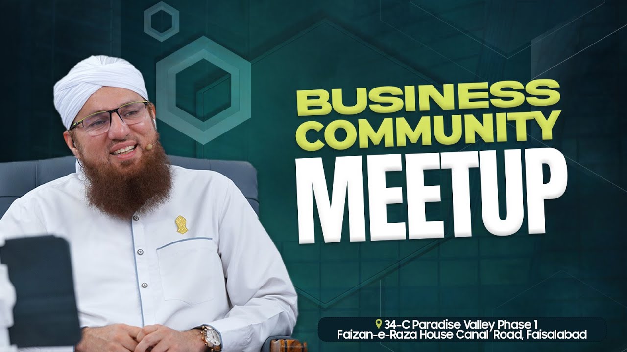 🔴Live: Abdul Habib Attari Meetup With Business Community In Faisalabad | 10-FEB-2026