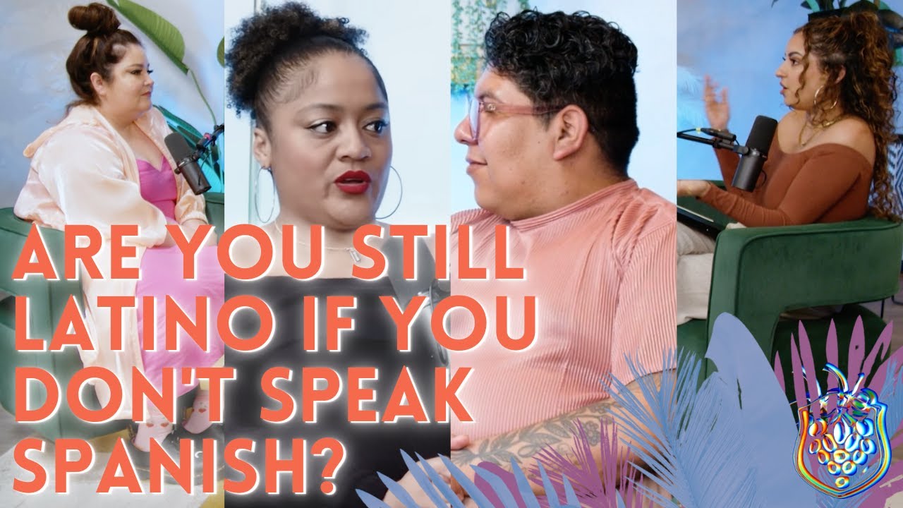 ARE YOU STILL LATINO IF YOU DON'T SPEAK SPANISH? | STRANGER FRUIT | S1E18