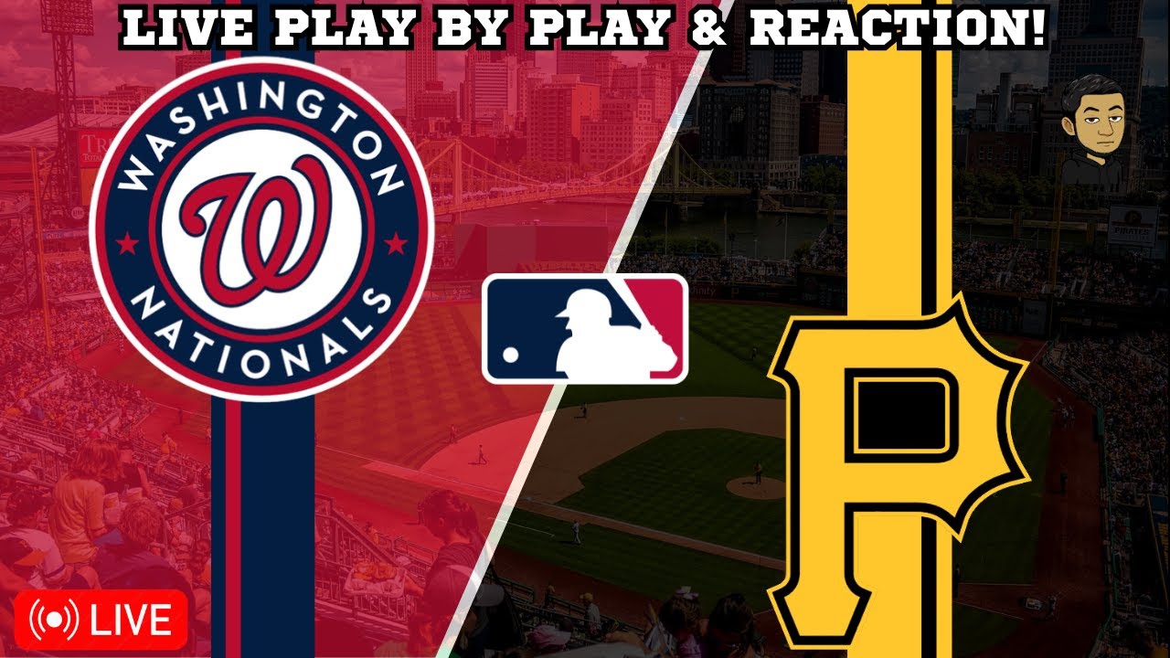 Washington Nationals vs Pittsburgh Pirates | MLB Livestream Live Radio Broadcast