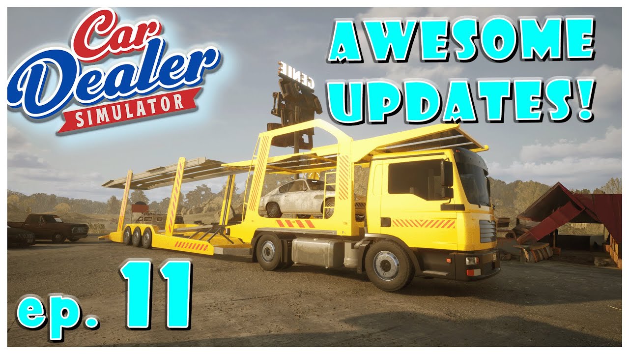 These UPDATES made the GAME AMAZING! - CAR DEALER SIMULATOR