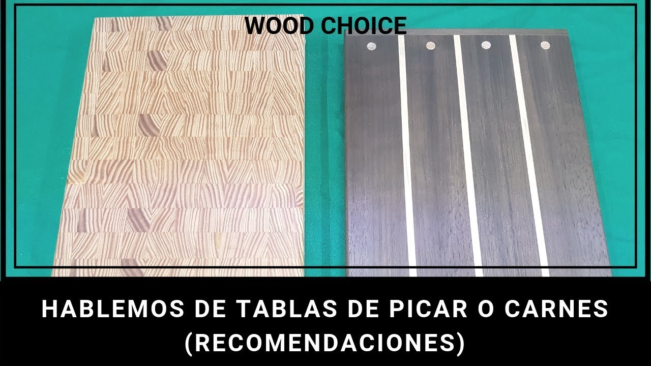 Hablemos de tablas de picar o carnes (RECOMENDACIONES)