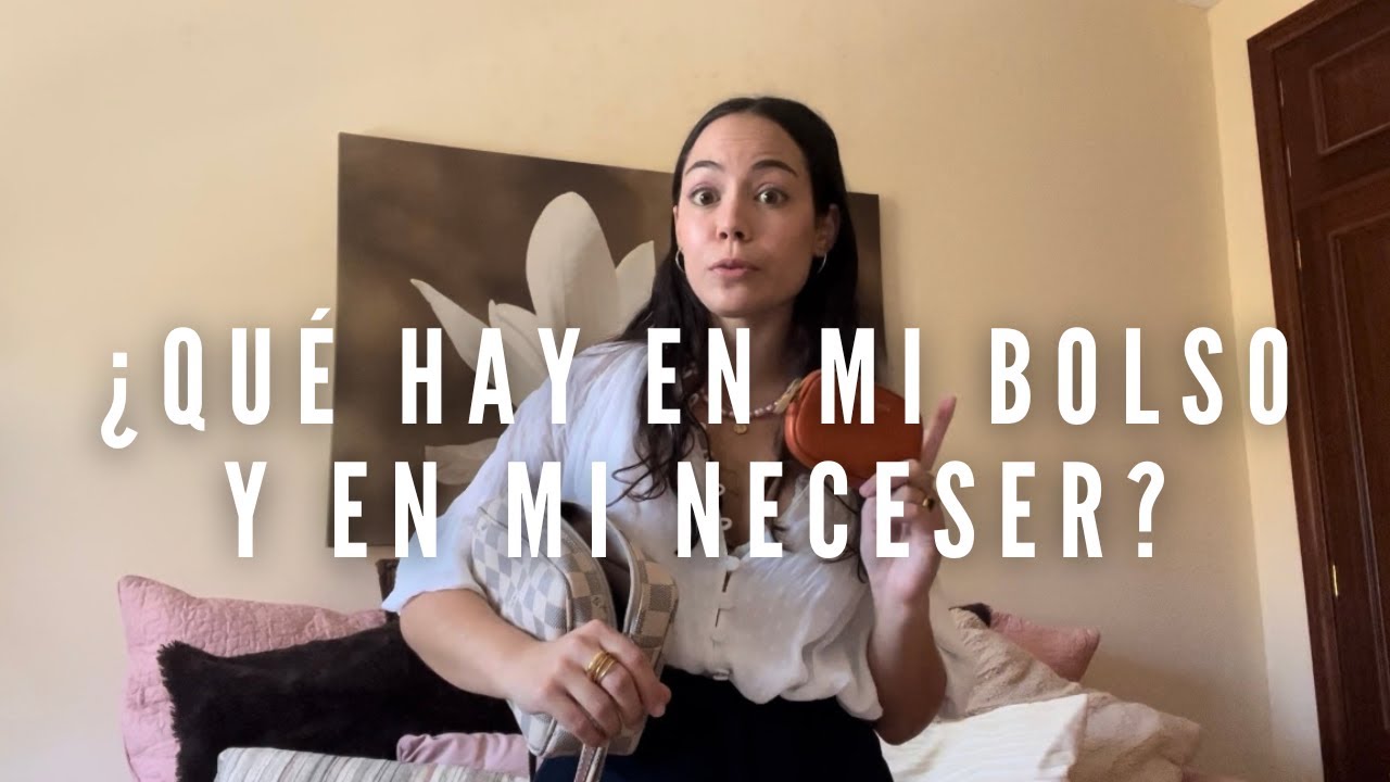 ¿Qué hay en mi bolso? ¿Y en mi neceser? Os cuento!! 🛁🧖🏻‍♀️👜👝💄