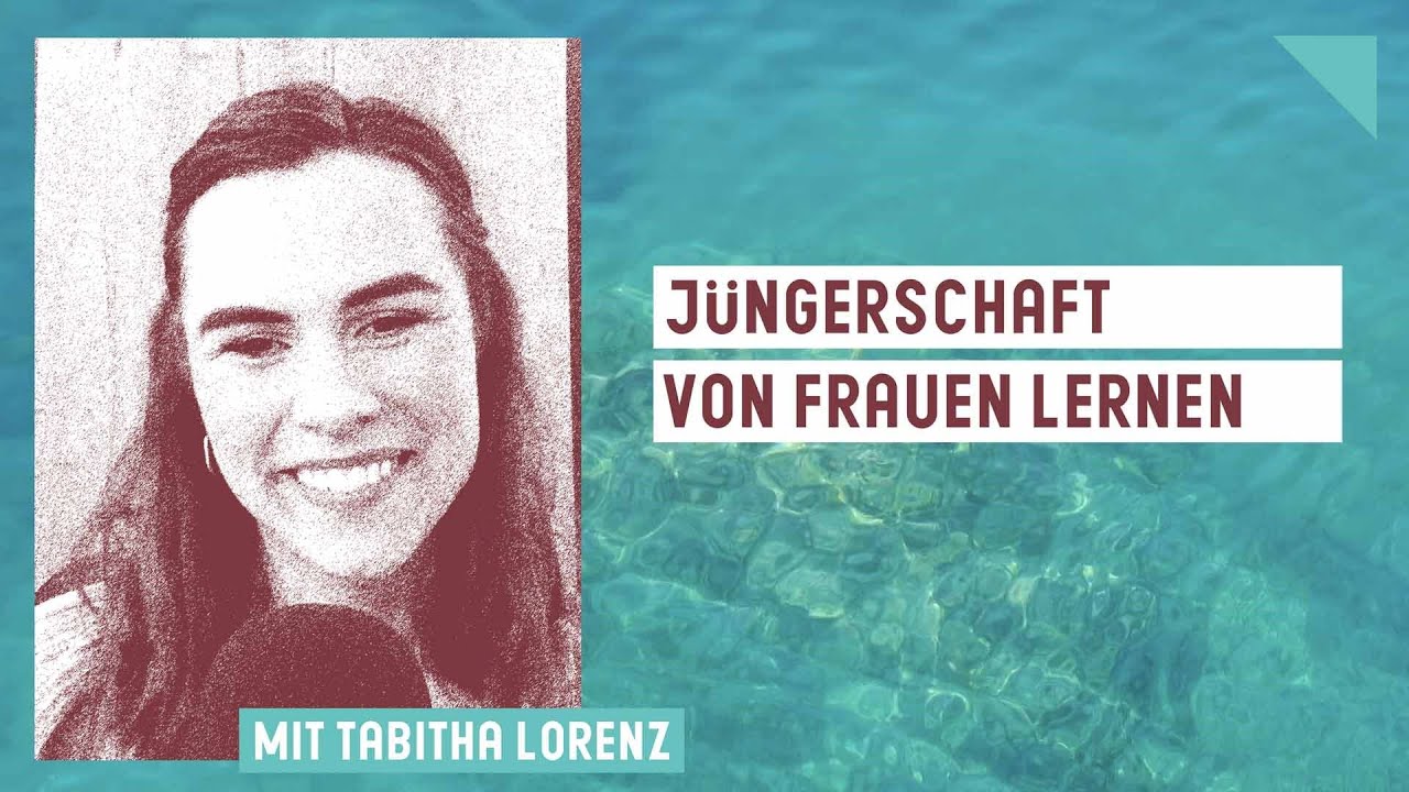 Tabitha Lorenz über Einflüsse auf Frauen, wie sie Jüngerschaft leben und was eine starke Frau ist
