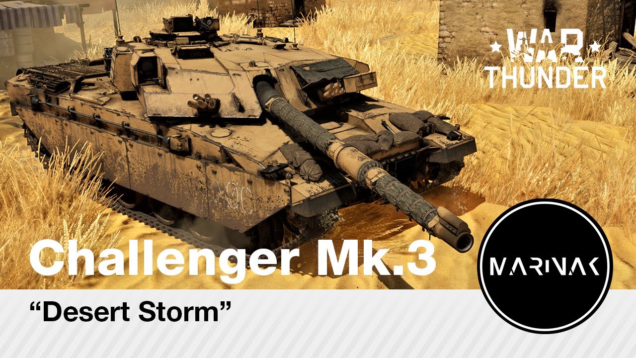 War Thunder CZ #137 │ Challenger 1 Mk. 3 │ Desert Storm