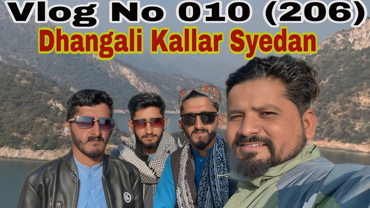 Dhan Gali Kallar Syedan | Dadyal Mirpur Kashmir|Jhelum River|Vlog No 010(206)|Raja Saqib Dubai ala