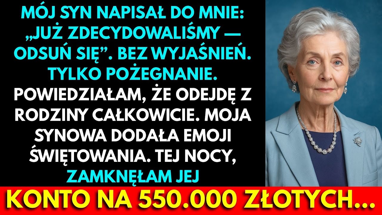 Mój Syn Napisał: „Już Zdecydowaliśmy — Lepiej Odsuń Się Na Razie”. Bez Wyjaśnień, Tylko Pożegnanie