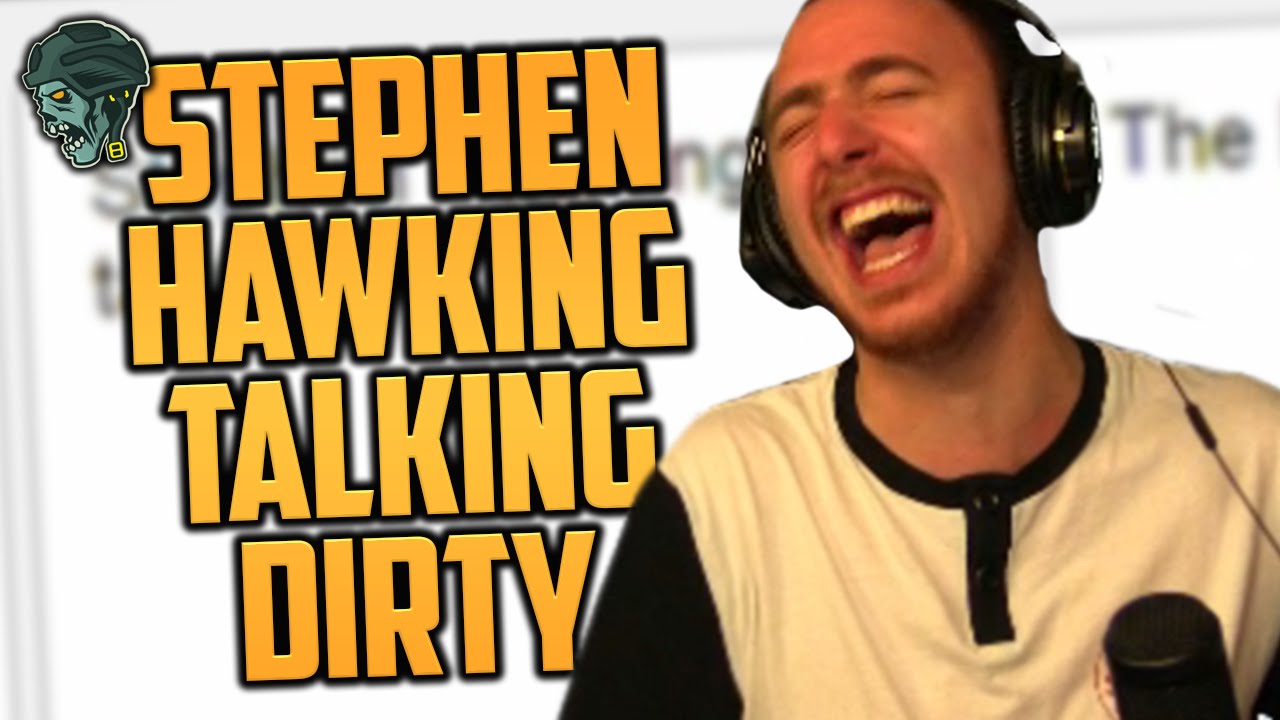 STEPHEN HAWKING TALKING DIRTY (Cards Against Humanity)