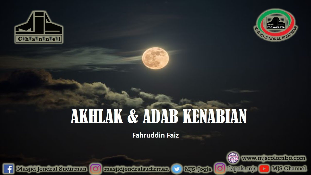 Ngaji Filsafat 366 : Akhlak dan Adab Kenabian