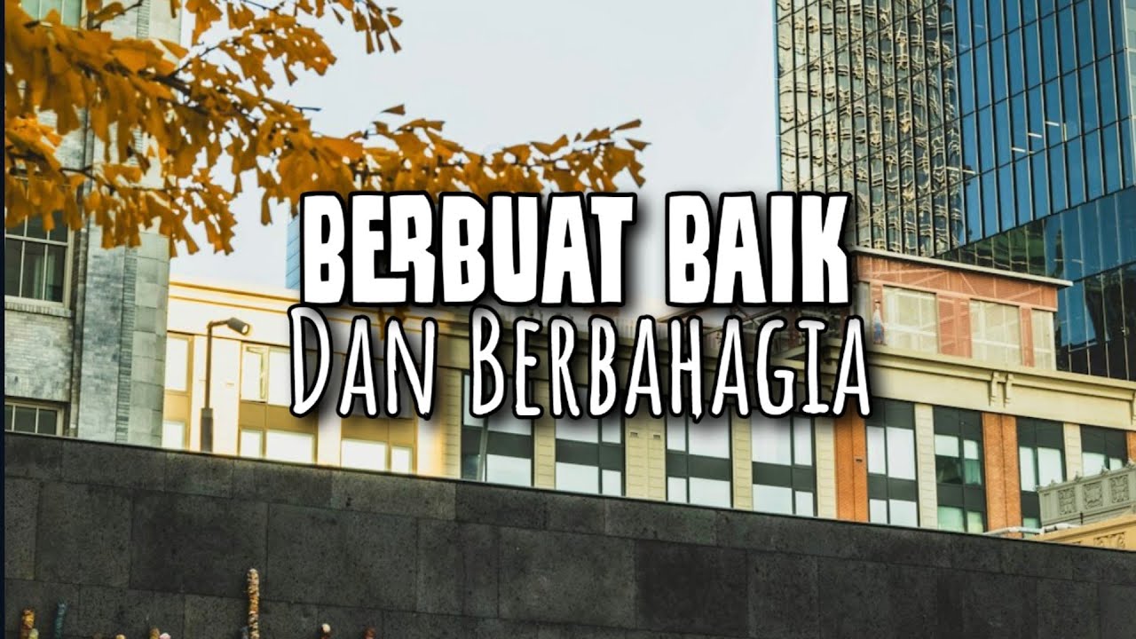 Berbuat Baik Dan Bahagia - Renungan dan Doa Pagi 27 Desember 2025
