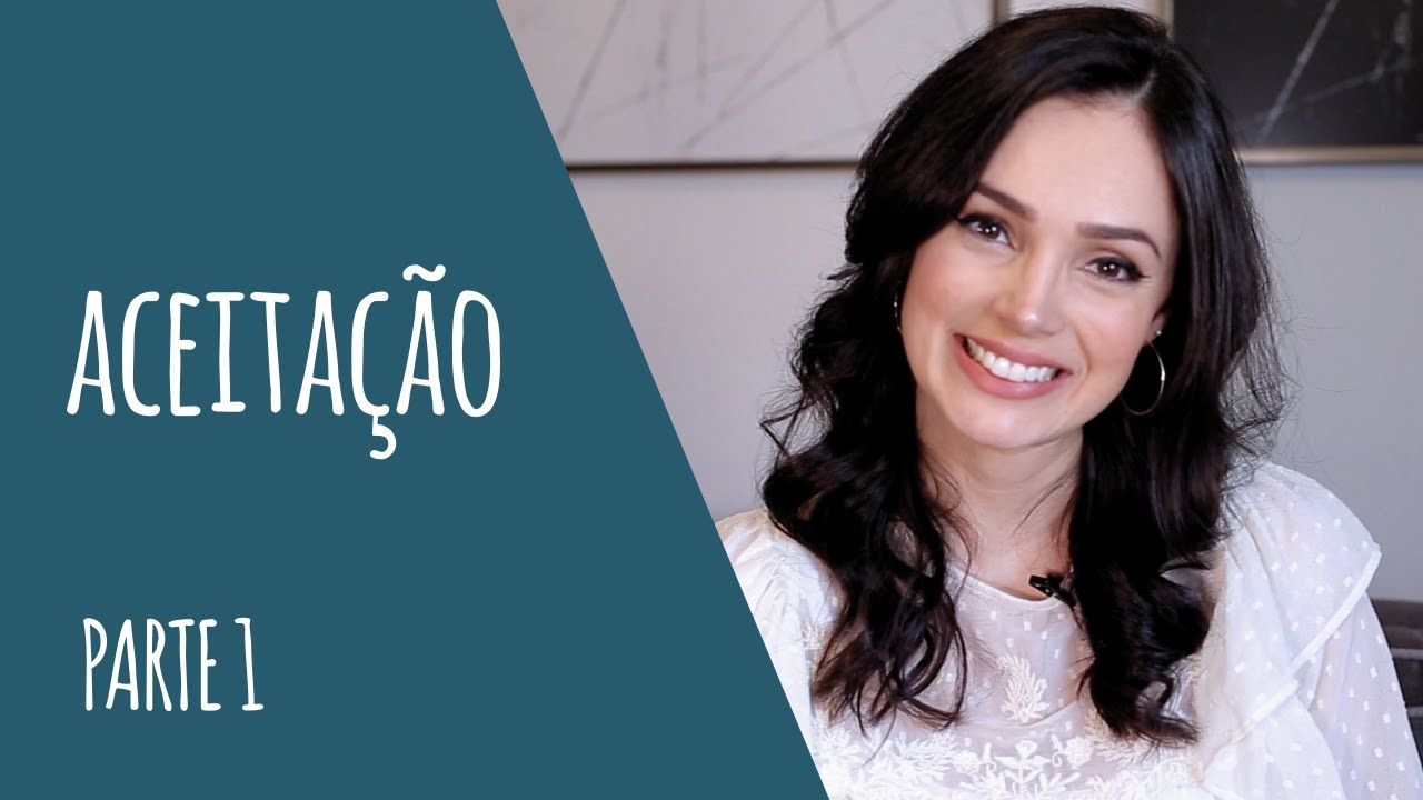 Aceitação - Parte 1