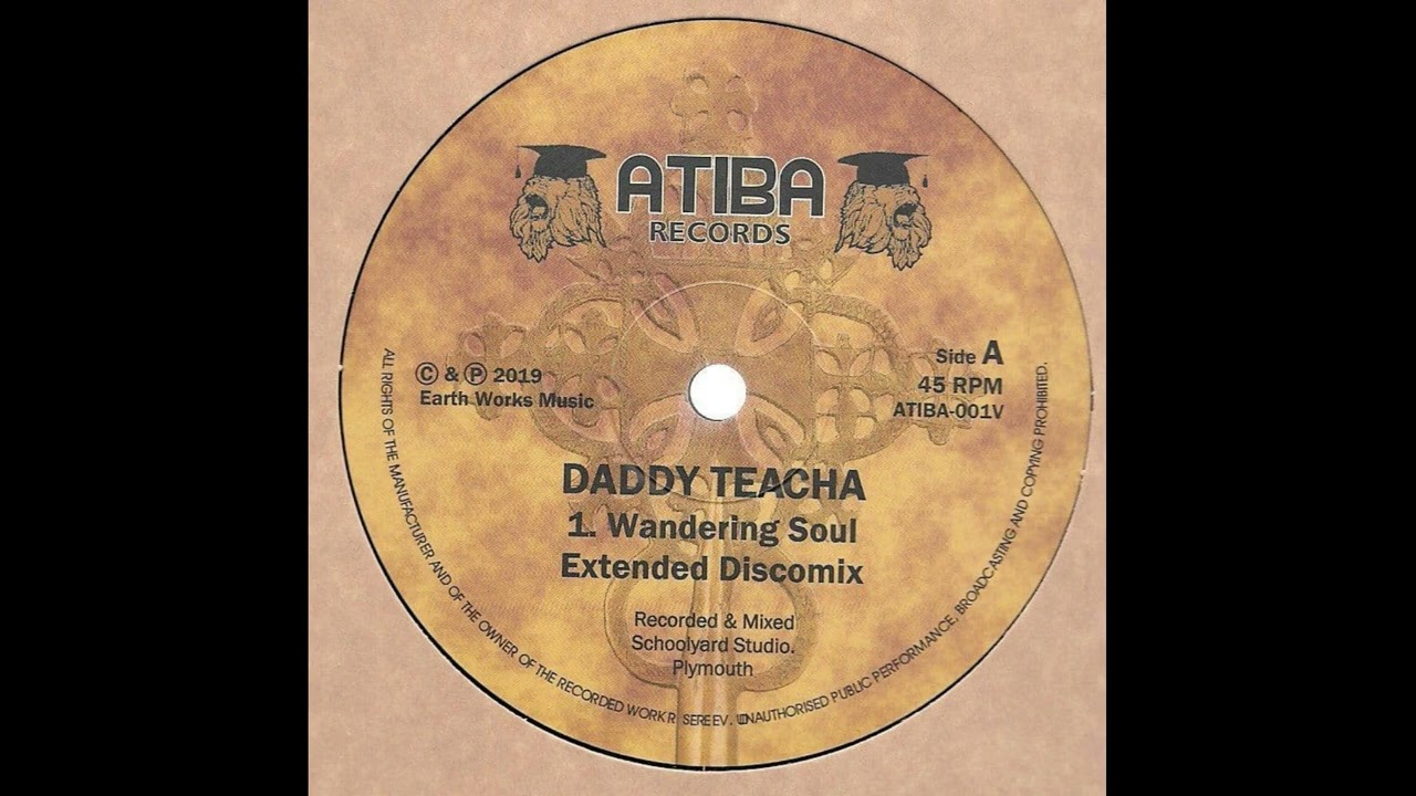 Daddy Teacha - Wandering Soul & Dub