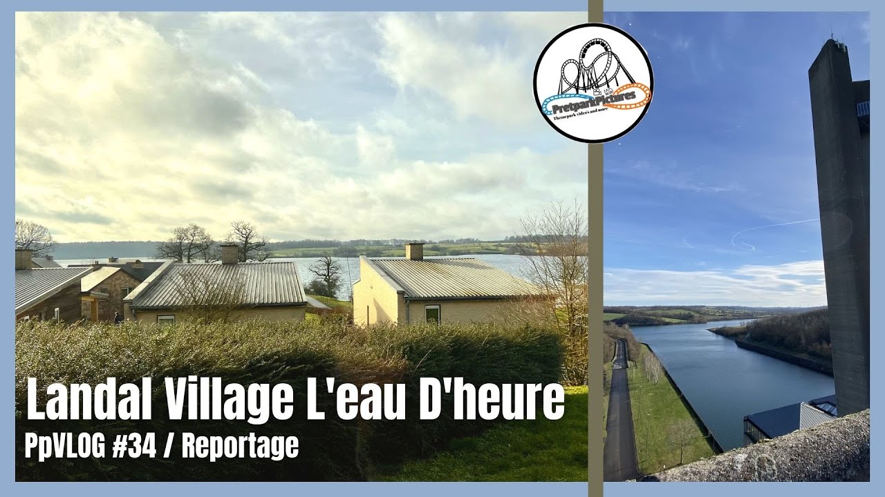 Landal village L'eau D'heure & omgeving - PpVLOG #34 / Reportage