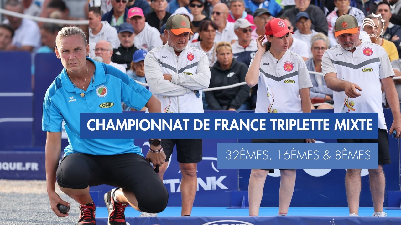 CHAMPIONNAT DE FRANCE TRIPLETTE MIXTE - 32&egrave;mes, 16&egrave;mes & 8&egrave;mes