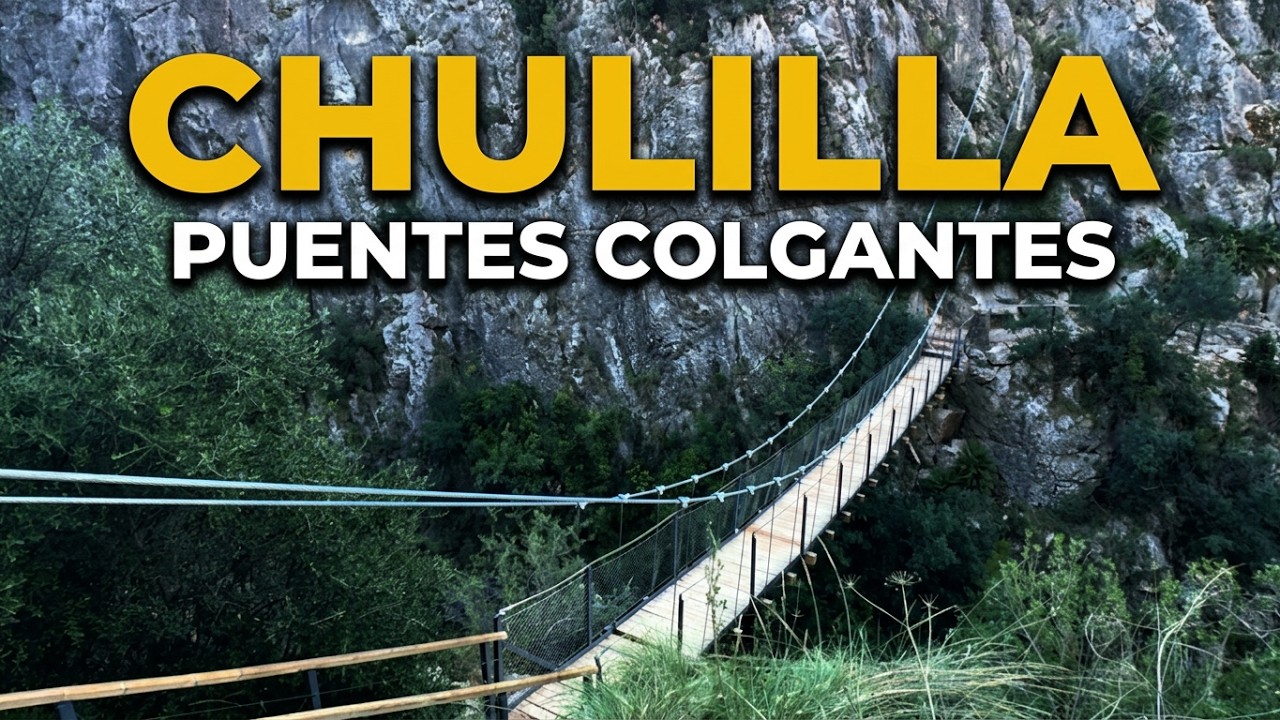 RUTA de los PUENTES COLGANTES de CHULILLA | Best Hiking Trails SPAIN