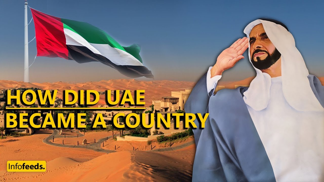 How was the UAE founded? - History Of UAE -  Info feeds