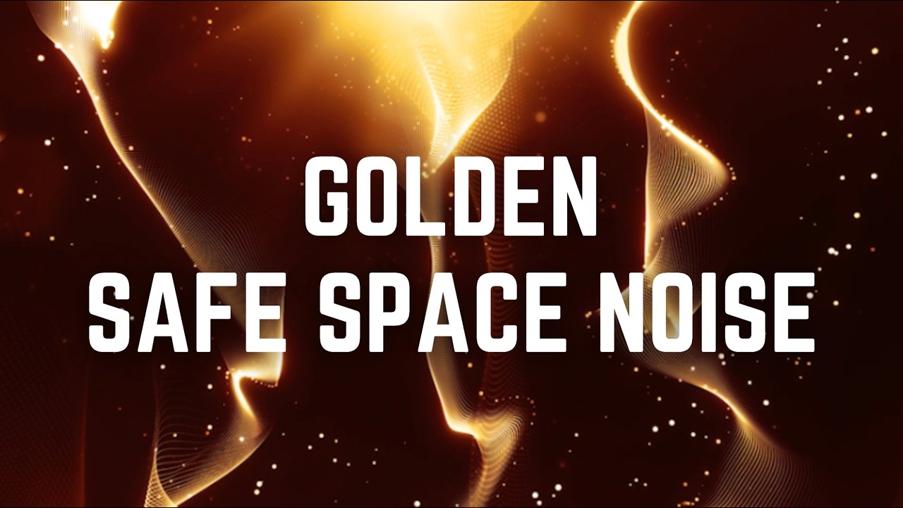 GOLDEN SAFE SPACE NOISE | 12 Hours | Black Screen | No Midway Ads | Sleep/ Focus/ Calm Anxiety