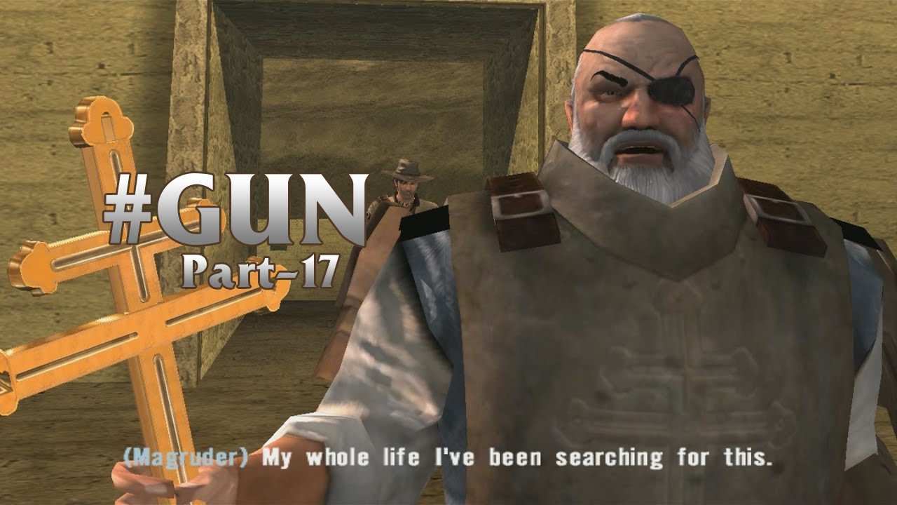 GUN - The Game | Part-17| Killing Magruder and the End