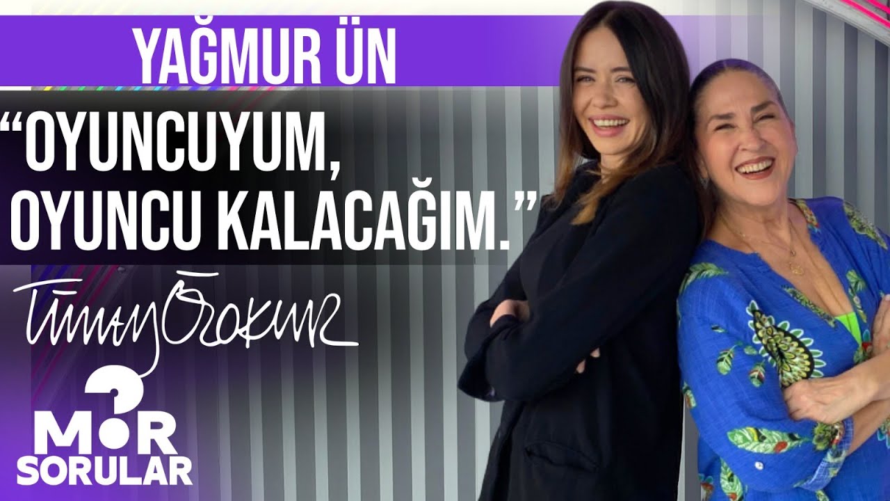 Yağmur &Uuml;n ile Oyunculuk ve &Ouml;zel Hayatını Konuştuk | T&uuml;may &Ouml;zokur ile Mor Sorular