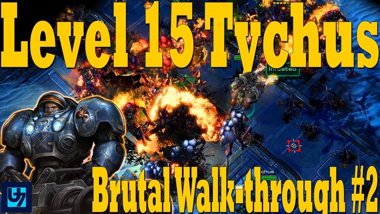 StarCraft 2: Level 15 Tychus Walk-through #2, Brutal Co-op Mission, Mastery 90+ (Dead of Night)