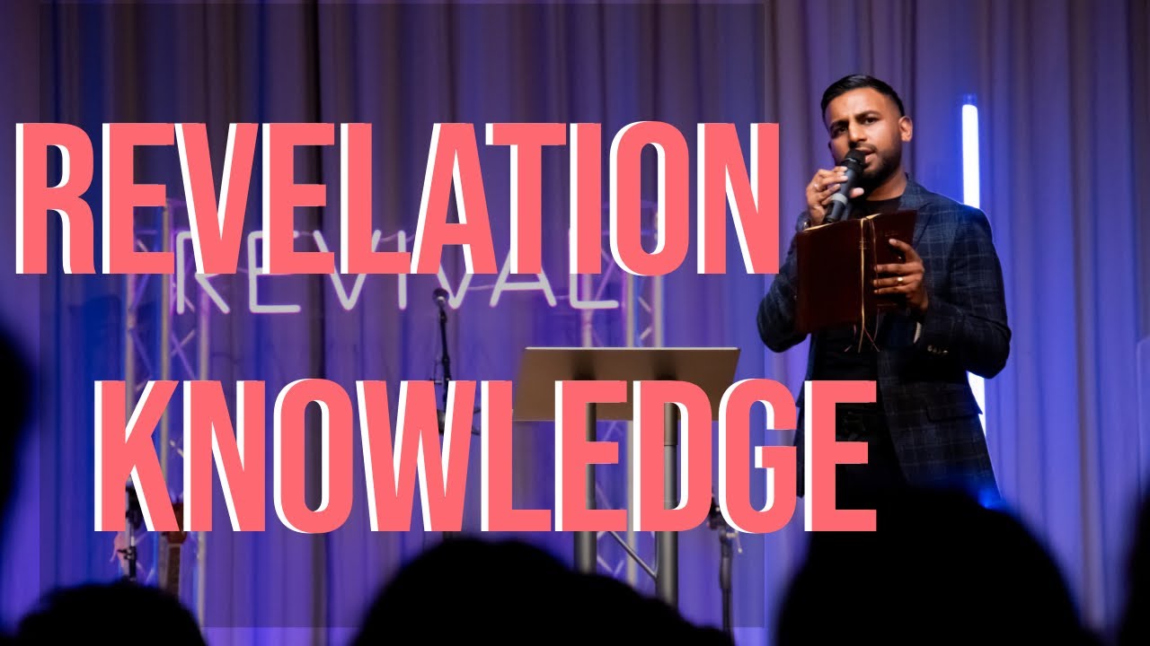 REVELATION KNOWLEDGE || DANIEL CHAND