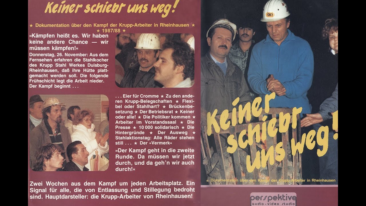 Krupp Rheinhausen - Keiner schiebt uns weg!