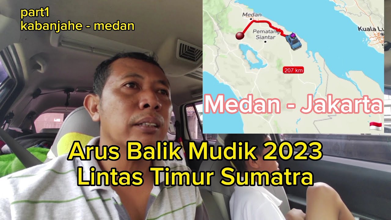 Roadtrip arus balik lebaran 2023 lintas timur sumatra medan - jakarta,mobil toyota calya part1