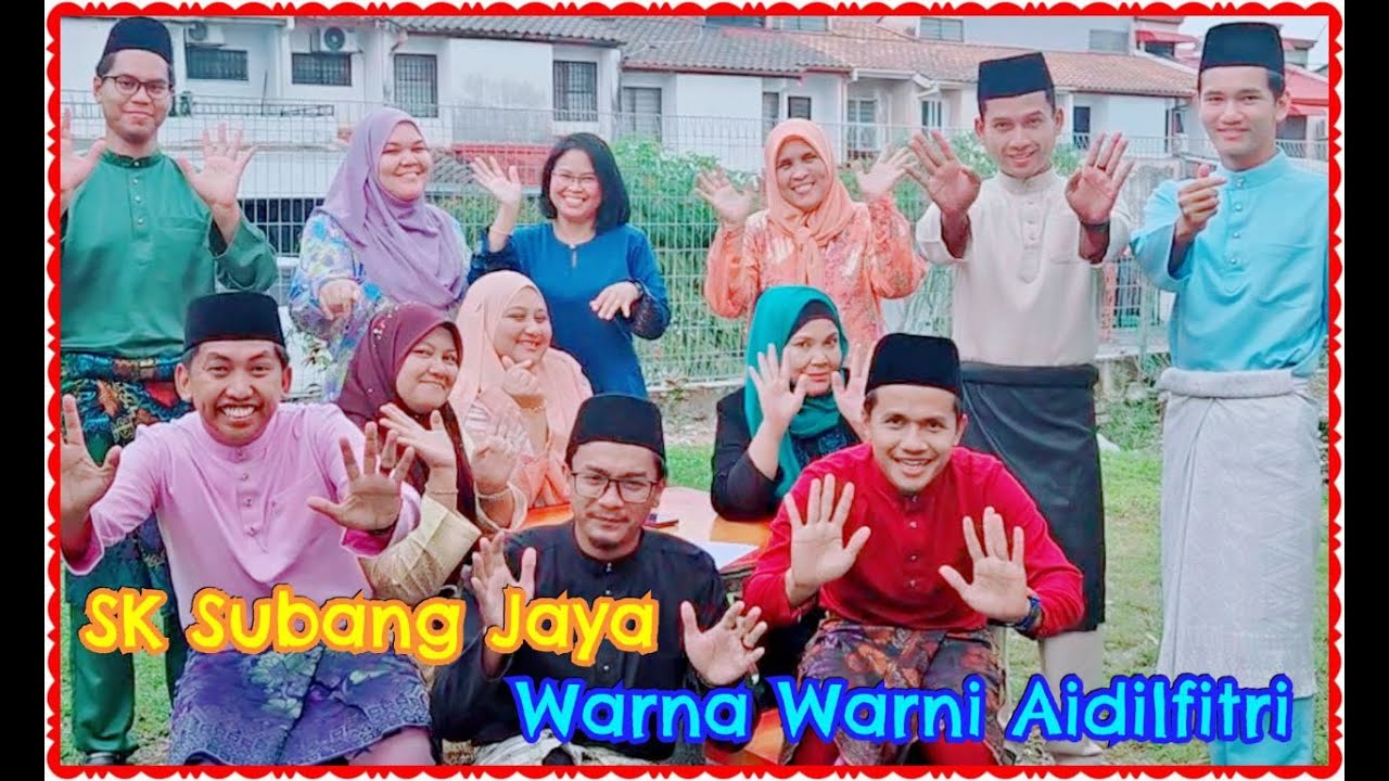 Guru-guru SK Subang Jaya - Warna Warni Aidilfitri
