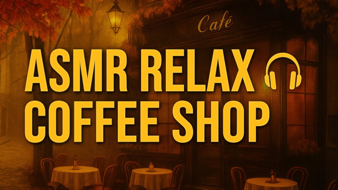 ASMR Coffee Shop ☕ Conquiste Foco Profundo e Relaxamento Incrível