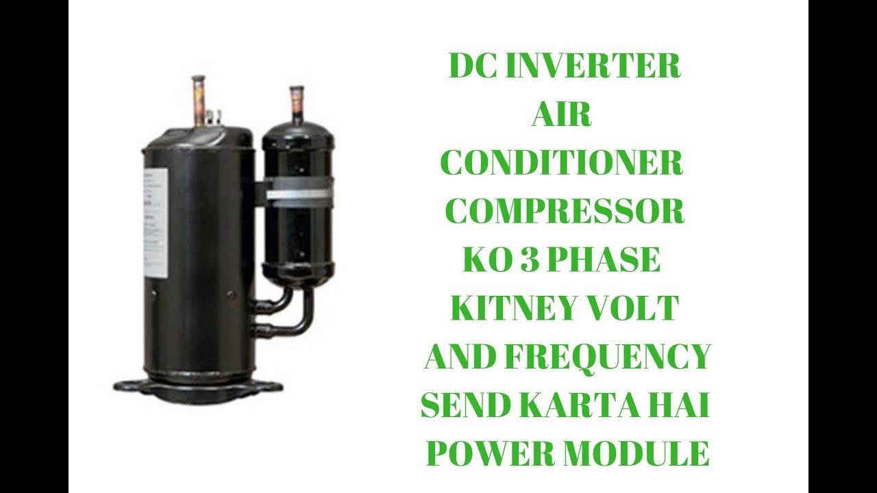 DC Inverter AC Compressor Voltage And Frequency InUrdu/Hindi