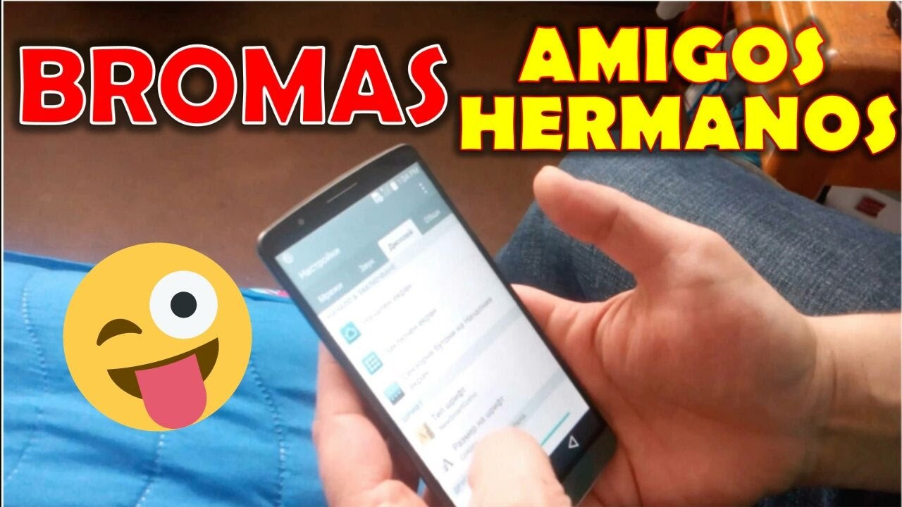 5 bromas f&aacute;ciles para hacer Amigos y Hermanos