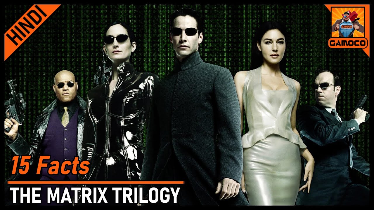 15 Awesome Matrix Trilogy Facts [Explained In Hindi] || Hindu Mantra In Matrix ?? || Gamoco हिन्दी