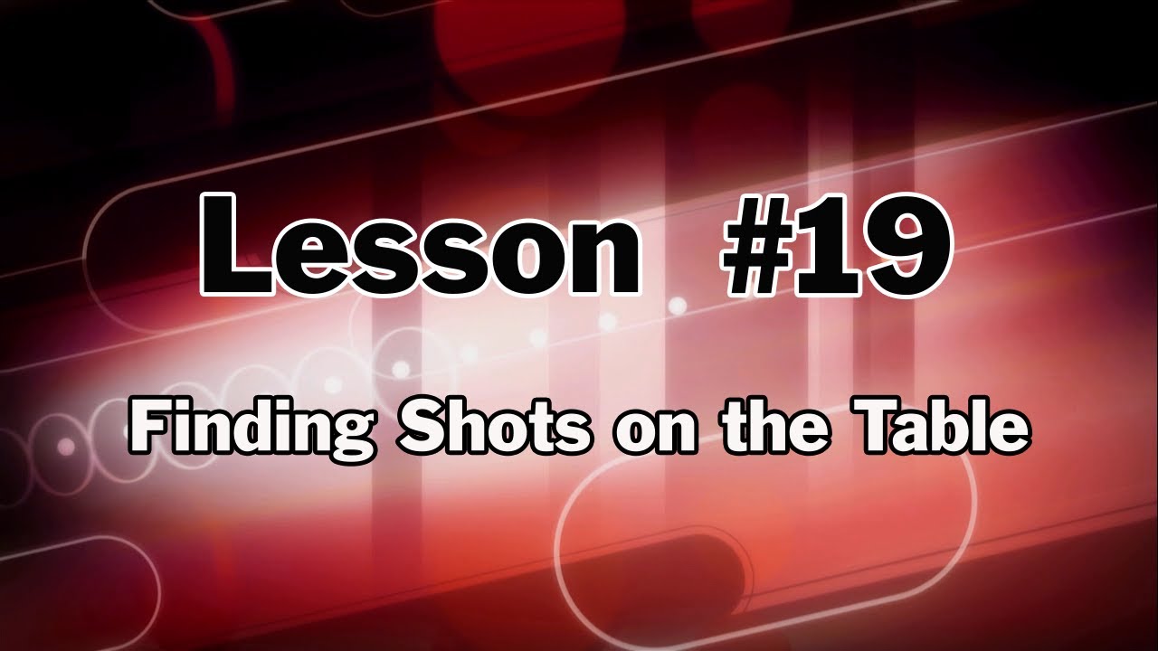 Pool Lessons & Billiards Instruction - How to Find Shots on the Table - Terry Bell Master Class #19