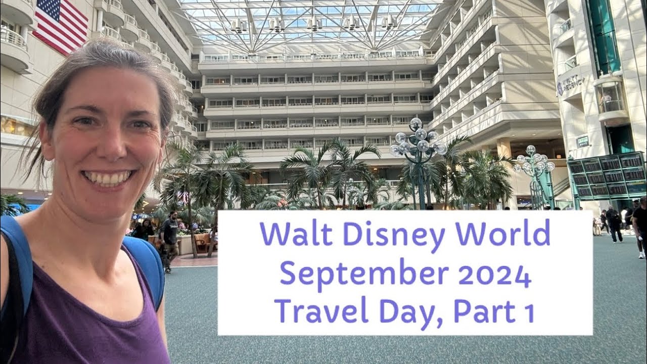 Walt Disney World | Sept 2024 | Travel Day | Part 1